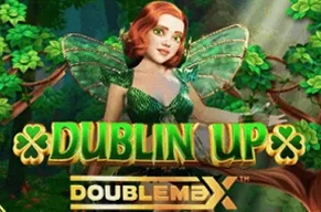 Dublin' Up Doublemax